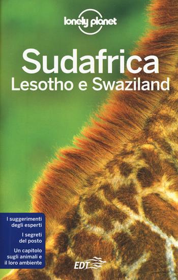 Sudafrica, Lesotho e Swaziland  - Libro Lonely Planet Italia 2019, Guide EDT/Lonely Planet | Libraccio.it