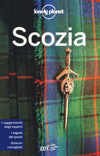 Scozia - Neil Wilson, Andy Symington, Sophie McGrath - Libro Lonely Planet Italia 2020, Guide EDT/Lonely Planet | Libraccio.it