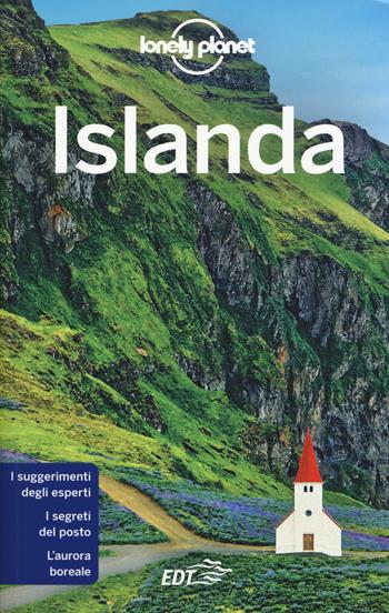 Islanda - Alexis Averbuck, Carolyn Bain, Jade Bremner - Libro Lonely Planet Italia 2019, Guide EDT/Lonely Planet | Libraccio.it