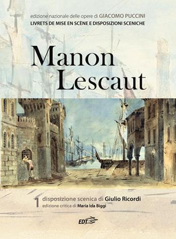 Manon Lescaut - Maria Ida Biggi - Libro EDT 2021, Ediz. nazionale opere di Giacomo Puccini | Libraccio.it