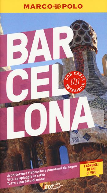 Barcellona. Con atlante stradale. Con Carta geografica ripiegata - Dorothea Massmann - Libro Marco Polo 2020, Guide Marco Polo | Libraccio.it
