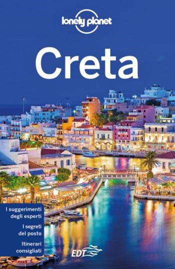 Creta - Trent Holden, Kate Morgan - Libro Lonely Planet Italia 2020, Guide EDT/Lonely Planet | Libraccio.it