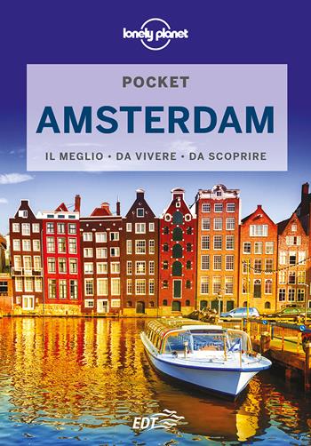 Amsterdam - Catherine Le Nevez, Kate Morgan, Barbara Woolsey - Libro Lonely Planet Italia 2022, Guide EDT/Lonely Planet. Pocket | Libraccio.it