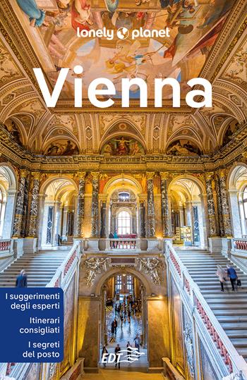 Vienna. Ediz. a colori. Con Carta geografica ripiegata - Catherine Le Nevez, Kerry Walker, Marc Di Duca - Libro Lonely Planet Italia 2022, Guide città EDT/Lonely Planet | Libraccio.it