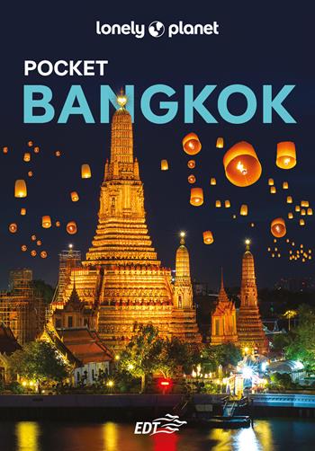 Bangkok Pocket - Austin Bush - Libro Lonely Planet Italia 2025, Guide EDT/Lonely Planet. Pocket | Libraccio.it