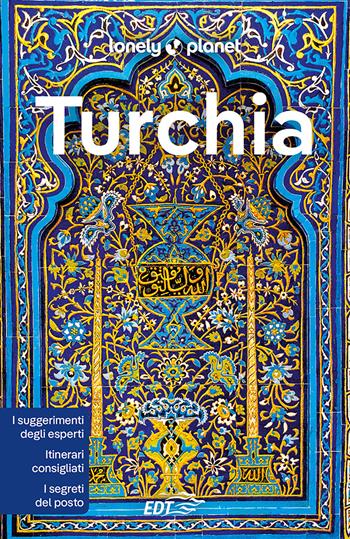 Turchia  - Libro Lonely Planet Italia 2023, Guide EDT/Lonely Planet | Libraccio.it