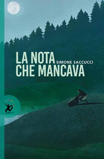 La nota che mancava - Simone Saccucci - Libro EDT-Giralangolo 2021, Narrativa | Libraccio.it