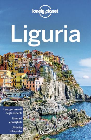 Liguria - Remo Carulli, Andrea Formenti, Cinzia Rando - Libro Lonely Planet Italia 2021, Guide EDT/Lonely Planet | Libraccio.it