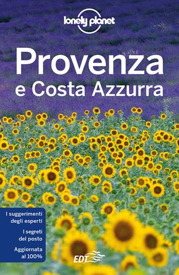 Provenza e Costa Azzurra - Hugh McNaughtan, Oliver Berry, Gregor Clark - Libro Lonely Planet Italia 2022, Guide EDT/Lonely Planet | Libraccio.it