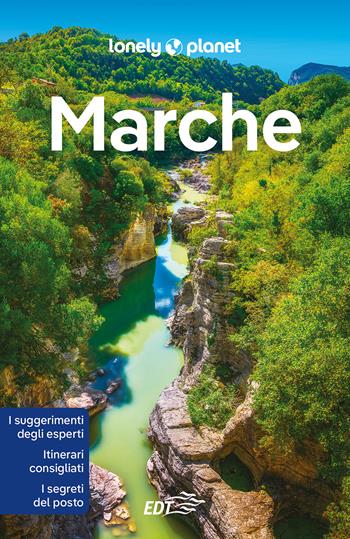 Marche - Adriana Malandrino - Libro Lonely Planet Italia 2022, Guide regionali EDT/Lonely Planet | Libraccio.it