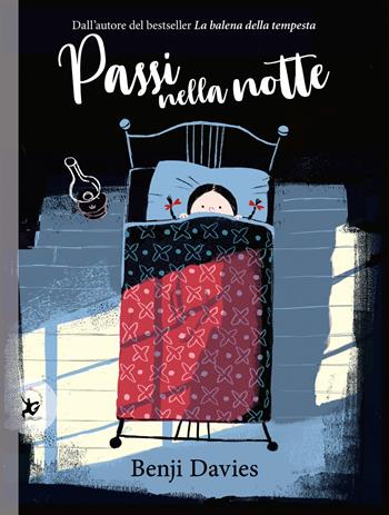 Passi nella notte. Ediz. a colori - Benji Davies - Libro EDT-Giralangolo 2022, Picture books | Libraccio.it