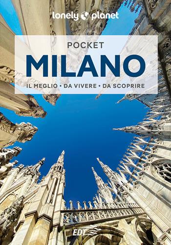 Milano Pocket - Luigi Farrauto, Lorenzo Biagiarelli - Libro Lonely Planet Italia 2022, Guide EDT/Lonely Planet. Pocket | Libraccio.it