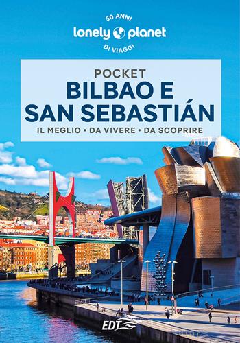 Bilbao e San Sebastian Pocket - Paul Stafford, Esme Fox - Libro Lonely Planet Italia 2023, Guide EDT/Lonely Planet. Pocket | Libraccio.it