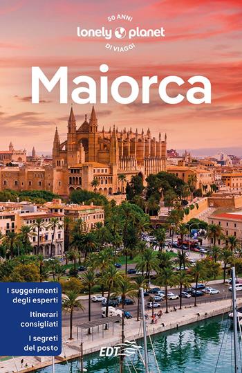 Maiorca - Laura McVeigh, Damian Harper - Libro Lonely Planet Italia 2023, Guide EDT/Lonely Planet | Libraccio.it