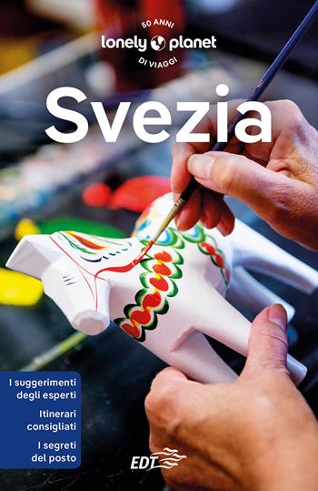 Svezia - Benedict Walker, Craig McLachlan, Becky Ohlsen - Libro Lonely Planet Italia 2023, Guide EDT/Lonely Planet | Libraccio.it