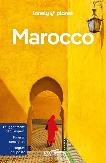 Marocco  - Libro Lonely Planet Italia 2024, Guide EDT/Lonely Planet | Libraccio.it