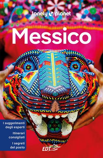 Messico  - Libro Lonely Planet Italia 2024, Guide EDT/Lonely Planet | Libraccio.it