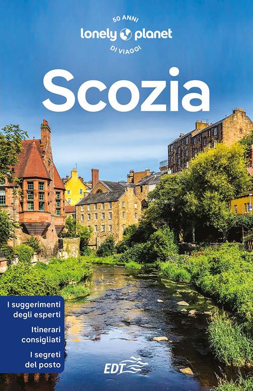 Scozia - Andy Symington, Sophie McGrath - Libro Lonely Planet Italia 2023,  Guide EDT/Lonely Planet