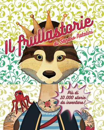 Il frullastorie. Ediz. a colori - Sandro Natalini - Libro EDT-Giralangolo 2024 | Libraccio.it