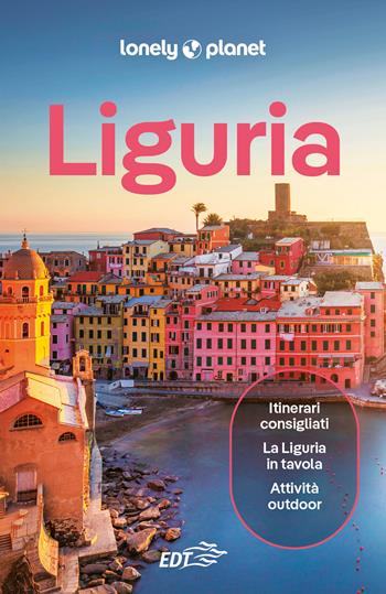 Liguria - Remo Carulli, Andrea Formenti, Cinzia Rando - Libro Lonely Planet Italia 2025, Guide EDT/Lonely Planet | Libraccio.it