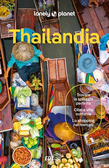 Thailandia  - Libro Lonely Planet Italia 2024, Guide EDT/Lonely Planet | Libraccio.it