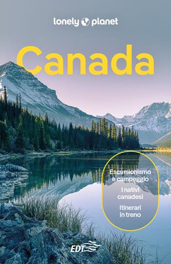 Canada  - Libro Lonely Planet Italia 2024, Guide EDT/Lonely Planet | Libraccio.it