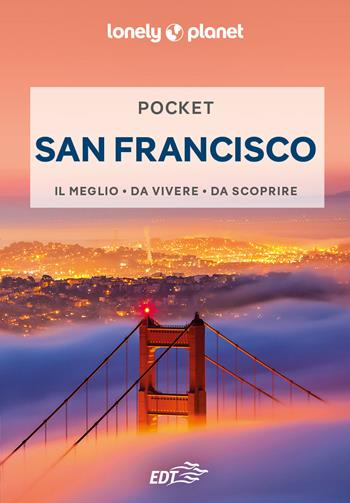 San Francisco Pocket - Ashley Harrel, Alison Bing - Libro Lonely Planet Italia 2024, Guide EDT/Lonely Planet. Pocket | Libraccio.it