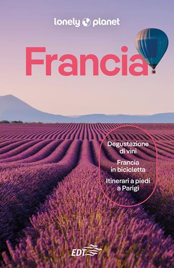 Francia  - Libro Lonely Planet Italia 2024, Guide EDT/Lonely Planet | Libraccio.it