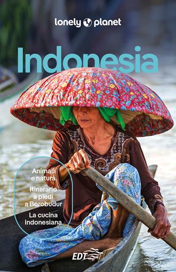 Indonesia - David Eimer, Paul Harding, Ashley Harrell - Libro Lonely Planet Italia 2024, Guide EDT/Lonely Planet | Libraccio.it