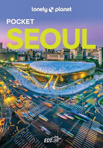 Seoul Pocket  - Libro Lonely Planet Italia 2025, Guide EDT/Lonely Planet. Pocket | Libraccio.it