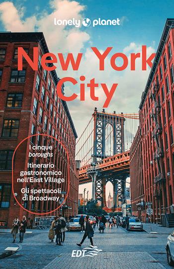New York City - Kevin Raub, Anita Isalska, Mosavaida Morgan - Libro Lonely Planet Italia 2024, Guide città EDT/Lonely Planet | Libraccio.it