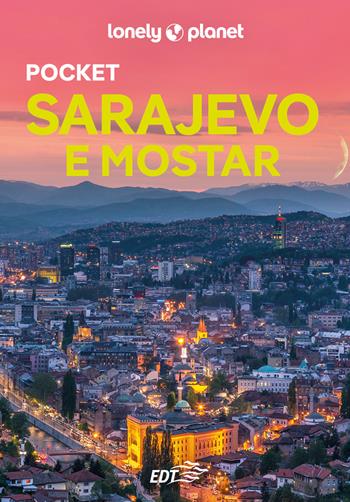 Sarajevo e Mostar Pocket - Annalisa Bruni - Libro Lonely Planet Italia 2025, Guide EDT/Lonely Planet. Pocket | Libraccio.it