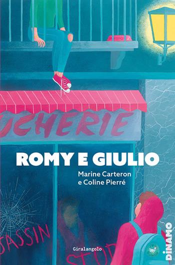 Romy e Giulio - Marine Carteron, Coline Pierré - Libro EDT-Giralangolo 2024, Dinamo | Libraccio.it