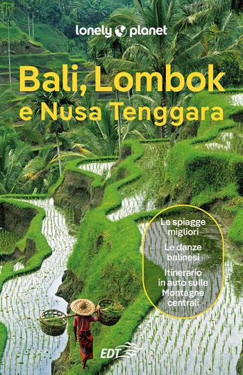 Bali, Lombok e Nusa Tenggara - Virginia Maxwell, Mark Johanson, Sofia Levin - Libro Lonely Planet Italia 2024, Guide EDT/Lonely Planet | Libraccio.it