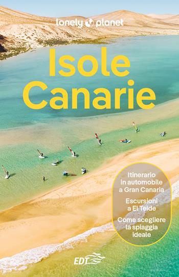 Isole Canarie  - Libro Lonely Planet Italia 2024, Guide EDT/Lonely Planet | Libraccio.it