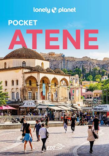 Atene Pocket  - Libro Lonely Planet Italia 2025, Guide EDT/Lonely Planet. Pocket | Libraccio.it