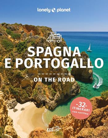 Spagna e Portogallo on the road  - Libro Lonely Planet Italia 2025, Guide attività | Libraccio.it