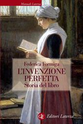 L' invenzione perfetta. Storia del libro