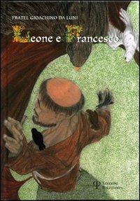 Leone a Francesco - Gioachino da Luni - Libro Polistampa 2006 | Libraccio.it