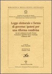 Legge elettorale e forma di governo: ipotesi per una riforma condivisa