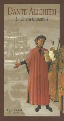 La Divina Commedia - Dante Alighieri - Libro Polistampa 2007 | Libraccio.it