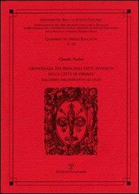 Cronologia dei principali fatti avventui nella città di Firenze. Dall'anno Milleseicento ad oggi - Claudio Paolini - Libro Polistampa 2008, Quaderni dei servizi educativi | Libraccio.it