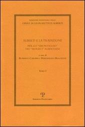 Alberti e la tradizione. Per lo «smontaggio» dei «mosaici» albertiani