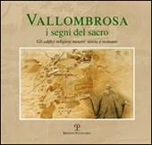 Vallombrosa. I segni del sacro. Gli edifici religiosi minori, storia erestauro