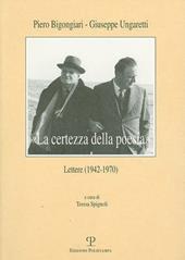 «La certezza della poesia». Lettere (1942-1970)