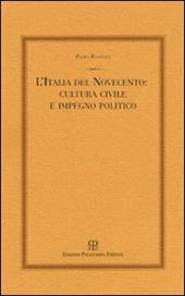 L'Italia del Novecento: cultura civile e impegno politico