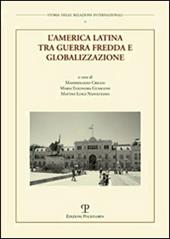 L' America Latina tra guerra fredda e globalizzazione