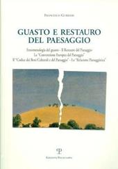 Il guasto e il restauro del paesaggio. Fenomenologia del guasto...