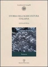Storia dell'agricoltura italiana. Vol. 1\1: L'età antica. Preistoria.
