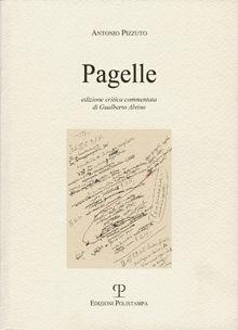 Pagelle. Ediz. critica commentata - Antonio Pizzuto - Libro Polistampa 2010, Antonio Pizzuto. Opere | Libraccio.it